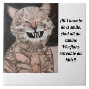 Ceramic Tile Large "Cocky Bad boy Cat!"