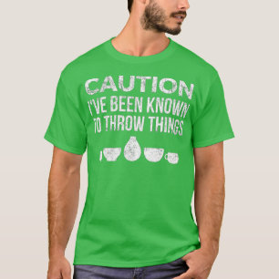 Ceramics Pottery Gift for Ceramics Artist Throw P T-Shirt