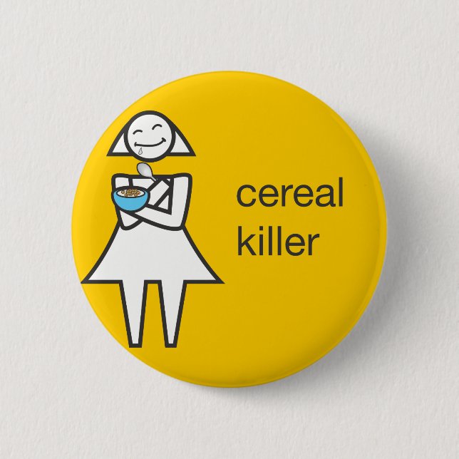 Cereal Killer 6 Cm Round Badge (Front)