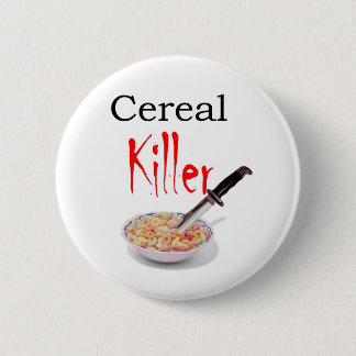 Cereal Killer 6 Cm Round Badge