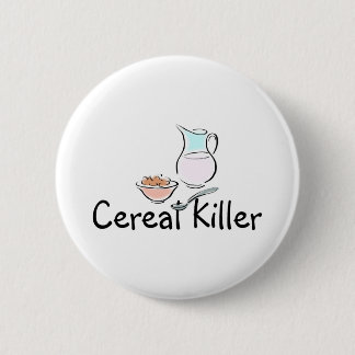 Cereal Killer 6 Cm Round Badge