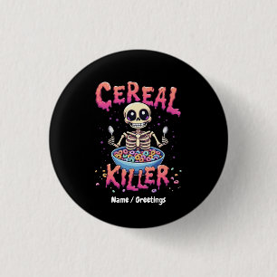 Cereal Killer Breakfast Funny Cereal Bowl Skeleton 3 Cm Round Badge