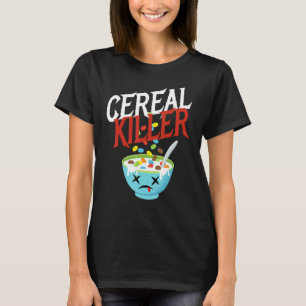 Cereal Killer I Costume Breakfast Cereal Halloween T-Shirt