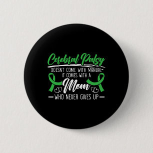 Cerebral Palsy Awareness Brain Heimerheimer  6 Cm Round Badge