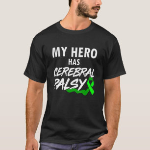 Cerebral Palsy CP Awareness Hero Warrior Survivor T-Shirt