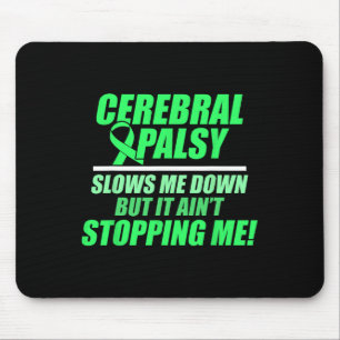 Cerebral Palsy Cp Awareness Slows Warrior Survivor Mouse Pad