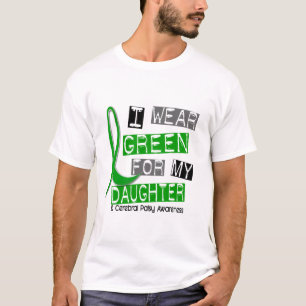 Cerebral Palsy I Wear Green For My Daughter 37 T-Shirt