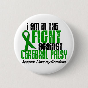 Cerebral Palsy In The Fight For My Grandson 1 6 Cm Round Badge