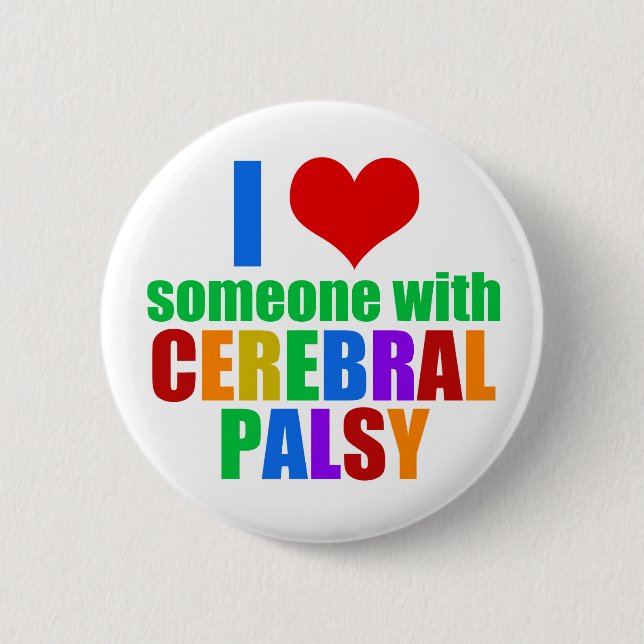 Cerebral Palsy Love 6 Cm Round Badge (Front)