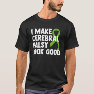 Cerebral Palsy Patients CP Survivor T-Shirt