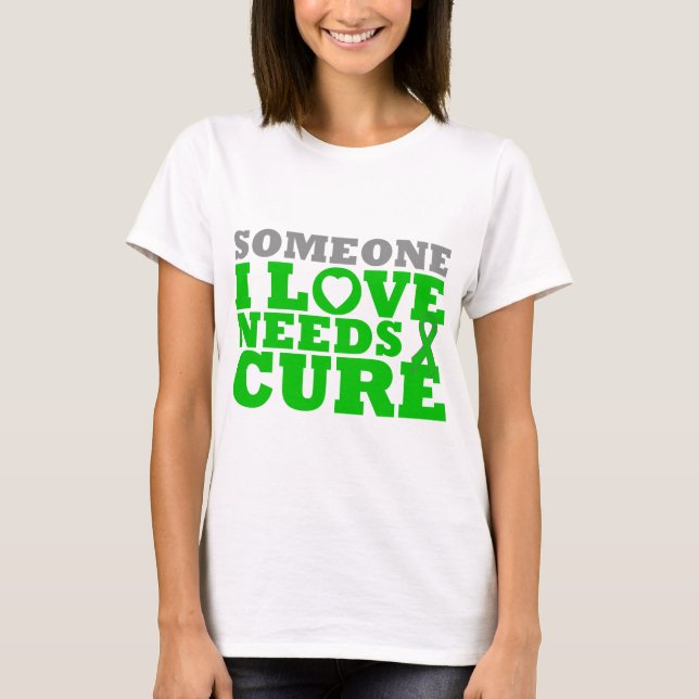 Cerebral Palsy Someone I Love Needs A Cure T-Shirt (Front)