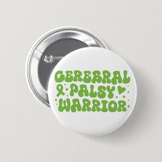 Cerebral palsy warrior 6 cm round badge (Front & Back)