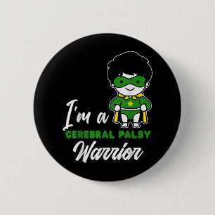 Cerebral Palsy Warrior Cp Hero Cerebral Palsy Awar 6 Cm Round Badge