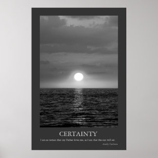 Certainty Poster