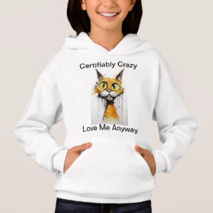 Certifiably Crazy Love Me Anyway T-Shirt