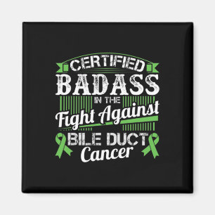 Certified Bad In The Fight Against Bile Duct Cance Magnet