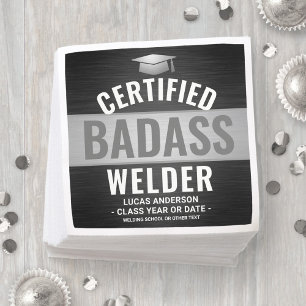 Certified Badass Welder Graduation Party Black Napkin