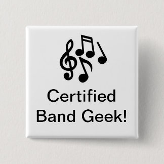 Certified Band Geek Button