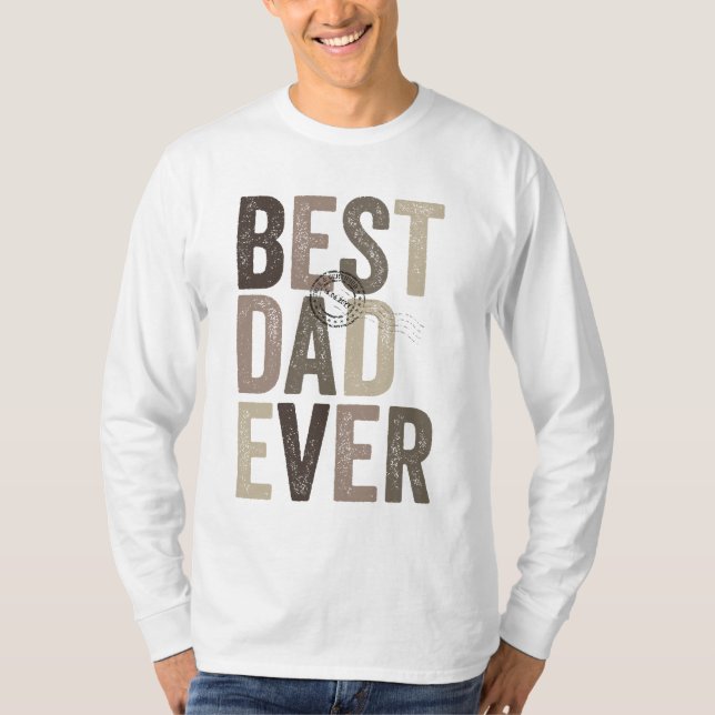 Certified Best Dad Ever Father's Day Typography T-Shirt (Front)