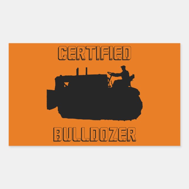 CERTIFIED BULLDOZER OPERATING ENGINEER VINTAGE RECTANGULAR STICKER (Front)