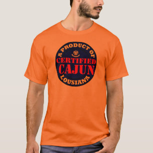 CERTIFIED CAJUN T-Shirt