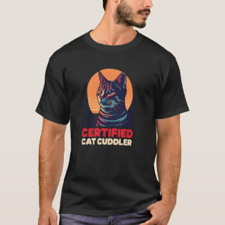 Certified Cat Cuddler Design Cat Sitter T-Shirt