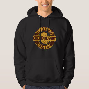 Certified Chicken Nugget Eater Hoodie