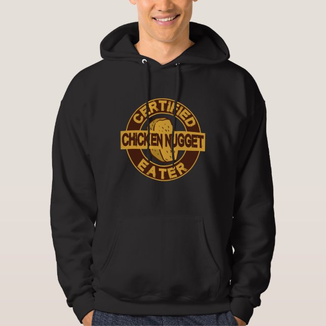 Certified Chicken Nugget Eater Hoodie (Front)