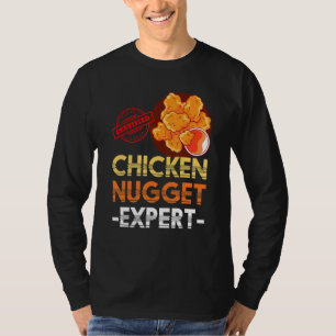 Certified Chicken Nugget Expert Foodie Chicken Nug T-Shirt