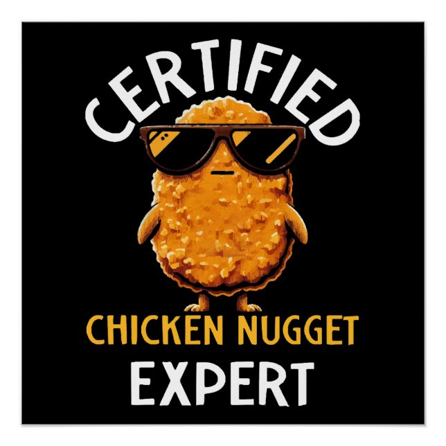  Certified Chicken Nugget Expert Poster (Front)