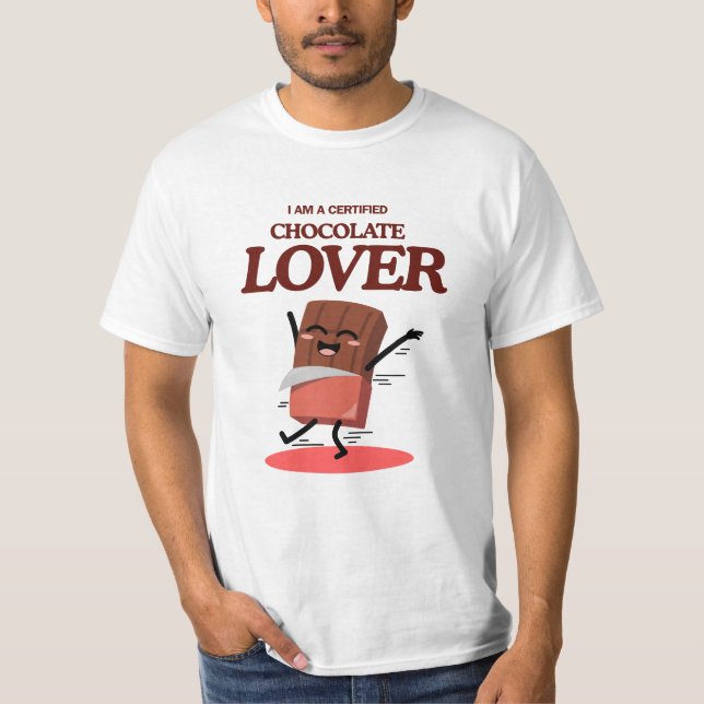 Certified Chocolate Lover | Funny Chocolate Design T-Shirt (Front)