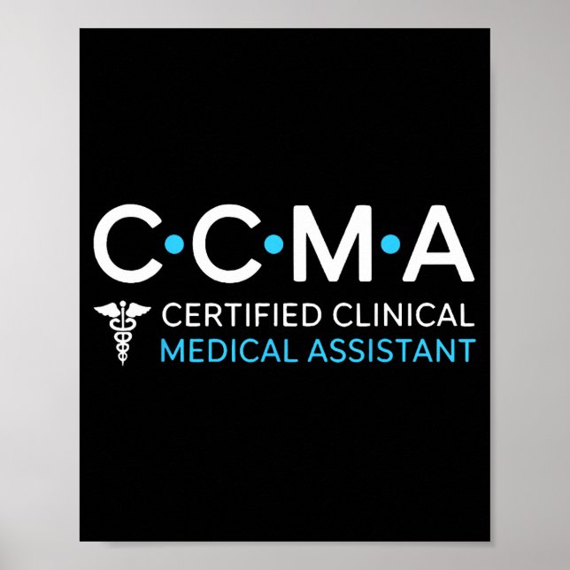Certified Clinical Medical Istant For Health Advoc Poster (Front)