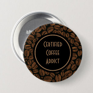 Certified Coffee Addict Button