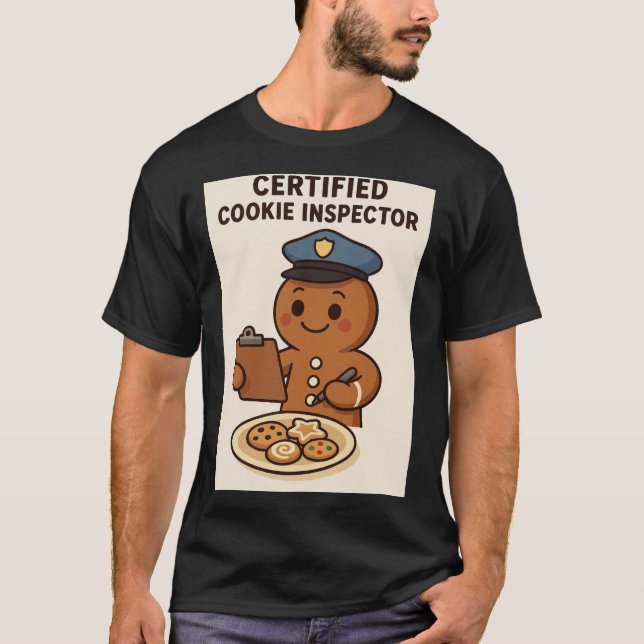 Certified Cookie Inspector Gingerbread T-Shirt (Front)