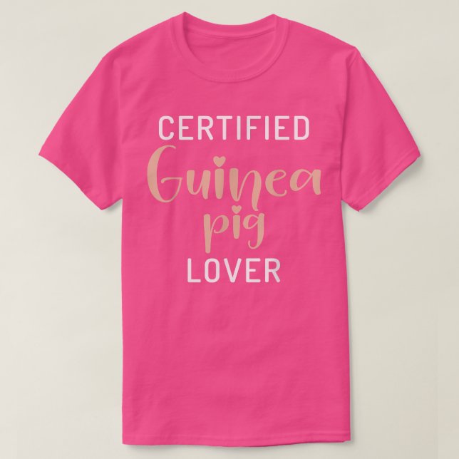 Certified Cute Guinea Pig Lover 408  T-Shirt (Design Front)