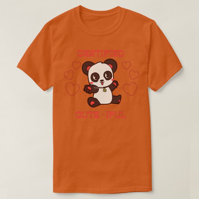 Certified cuteiful panda T shirt (Design Front)