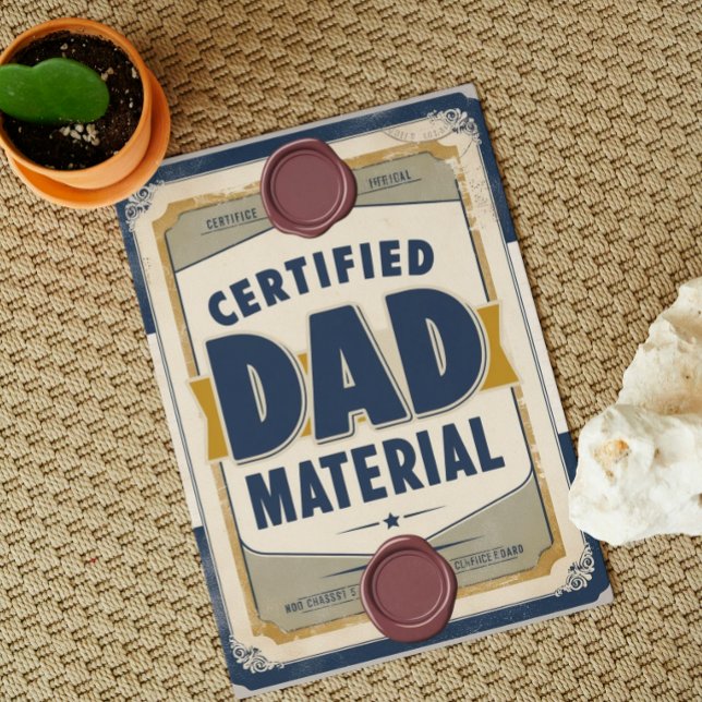 Certified Dad Material Vintage Father’s Day Card (Creator Uploaded)