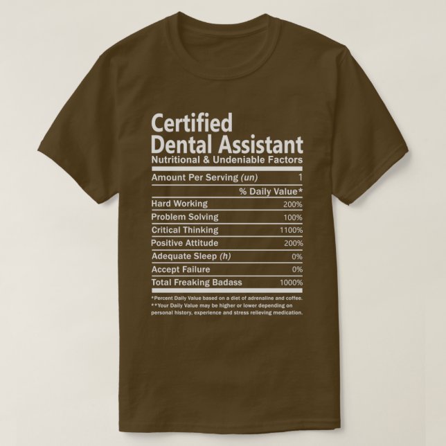 Certified Dental Assistant Nutritional and Undenia T-Shirt (Design Front)