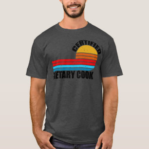 Certified Dietary Cook retro vintage job title pro T-Shirt