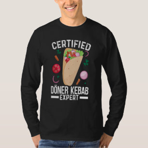 Certified Doner Kebab Expert Turkish Kebab T-Shirt