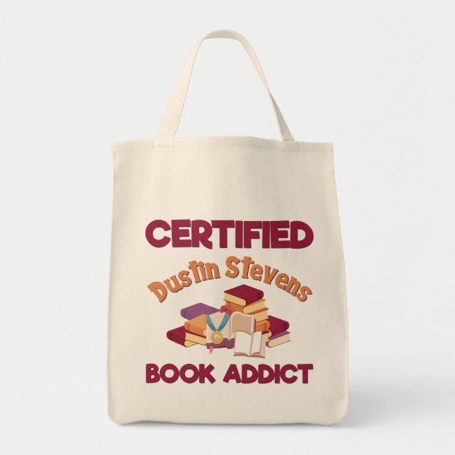Certified Dustin Stevens Book Addict Tote Bag (Front)