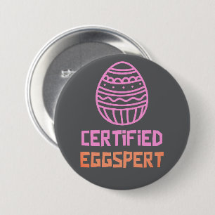 Certified Eggspert Easter Button