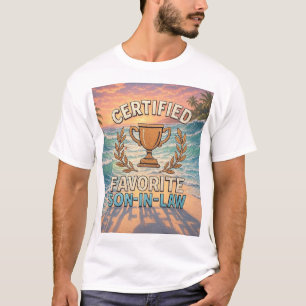 Certified Favourite Son-In-Law T-Shirt