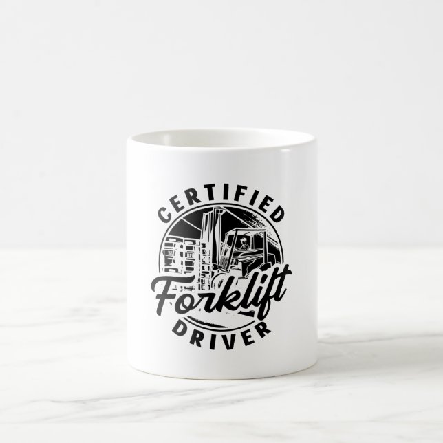Certified Forklift Driver Truck Forklift Operator Coffee Mug (Center)