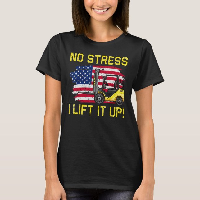Certified Forklift Operator Forklift Driver 3 T-Shirt (Front)