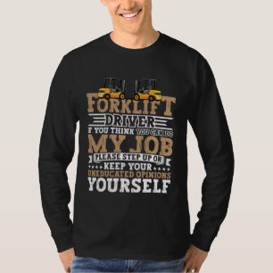 Certified Forklift Operator Forklift Driver Quote  T-Shirt