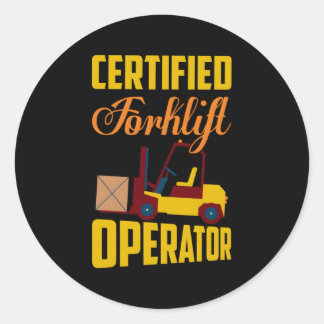 Certified Forklift Operator Lifting Warehouse Classic Round Sticker
