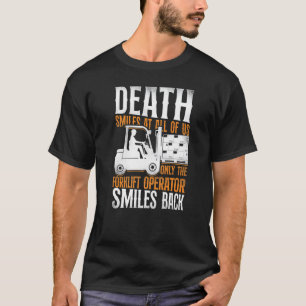 Certified Forklift Truck Operator Vintage Death Sm T-Shirt