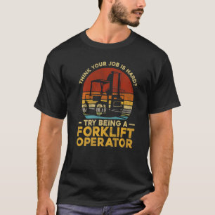 Certified Forklift Truck Operator Vintage Retro Th T-Shirt