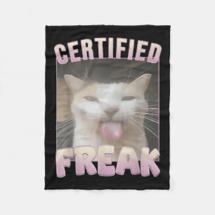 Certified Freak Cat Meme Offensive Memes Funny Cat Fleece Blanket